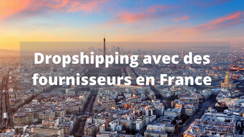 dropshipping fournisseur france